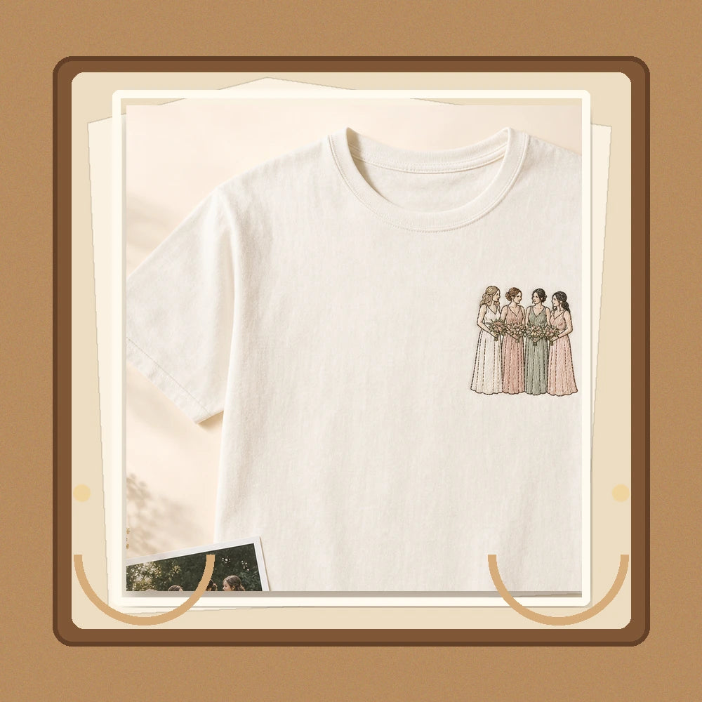 Custom Bridesmaid Wedding Party Photo Embroidered T-Shirt - Personalized Bridesmaid Gift gift display image with custom left chest embroidery based on bridesmaid wedding party group photo